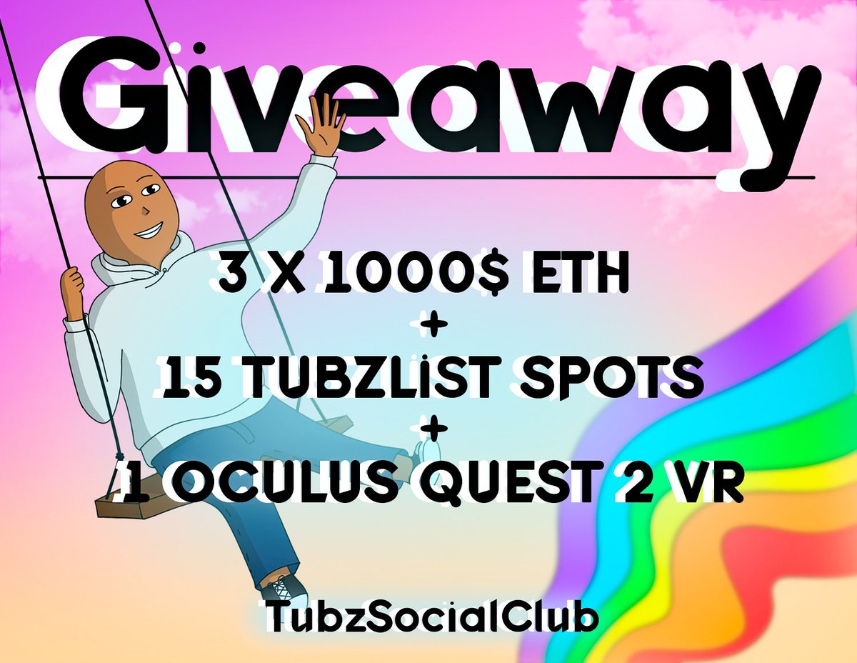 🎉GIVEAWAY🎉

Our biggest one yet😳

We're giving away:
3x 1000$ US IN ETHEREUM ⚡️
15x TUBZLIST SPOT 🌟
1x OCULUS QUEST 2 VR 🌎

To win:

- Tag 4 of your NFT friend
- Like &amp; retweet
- Follow <a href="/tubzsocialclub/">TubzSocialClub | SOLDOUT</a>

24H only, LETSSSSSSGO🤩