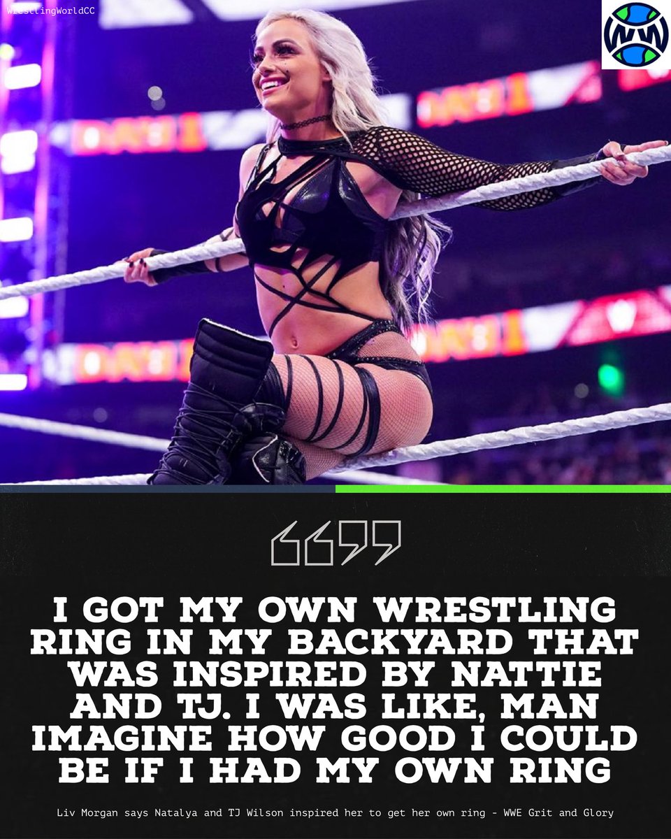 Liv Morgan says Natalya and TJ Wilson inspired her to get her own wrestling ring