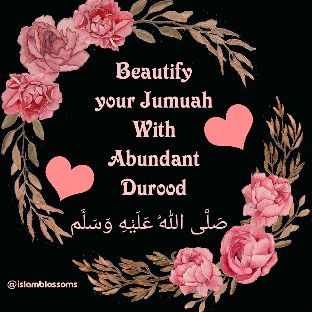 islamblossoms's tweet photo. #jummah #alhamdulillah #nabi #jummamubarak #surahkahf #durood #friday #quran #salaah #duas #Allah #istighfar #ilm #islamicquotes #instaislam  #flowerislampics #imaan #loveislam #islamblossoms #islampics #islamicreminder #instaislam #wayoflife #instamuslim #halalquote #Muhammadﷺ https://t.co/X356AYZj3g