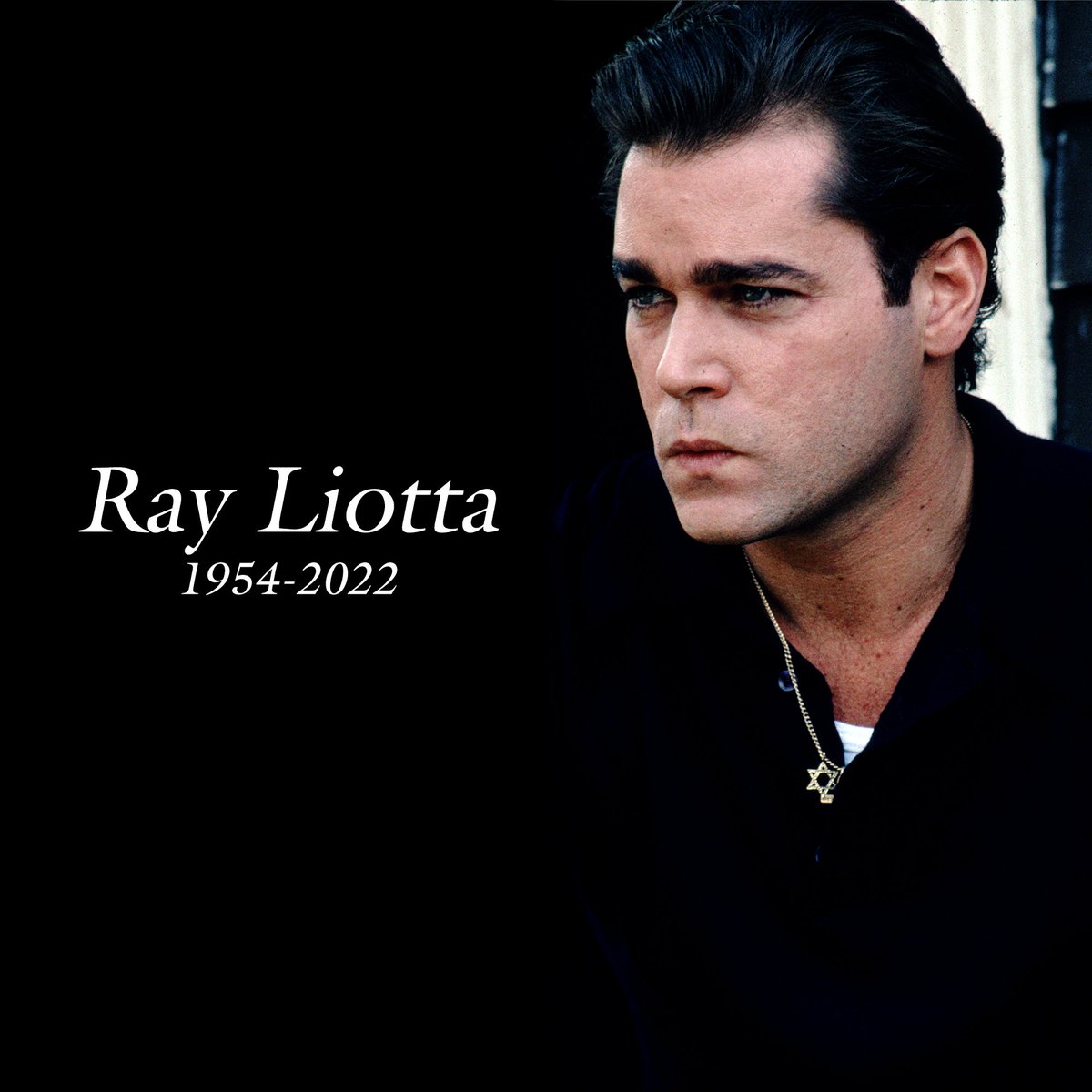 Ray Liotta and his numerous unforgettable characters will forever live in our hearts and minds.