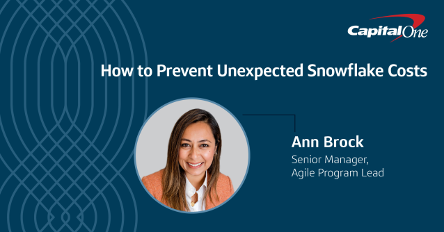 esvoss's tweet photo. Excited to hear Ann Brock speak at #SnowflakeSummit on preventing unexpected Snowflake costs. Catch her session on 6/14, and check out the full line-up of Capital One speakers below. https://t.co/5YfzOi5TeC https://t.co/gKBYyQIG0n
