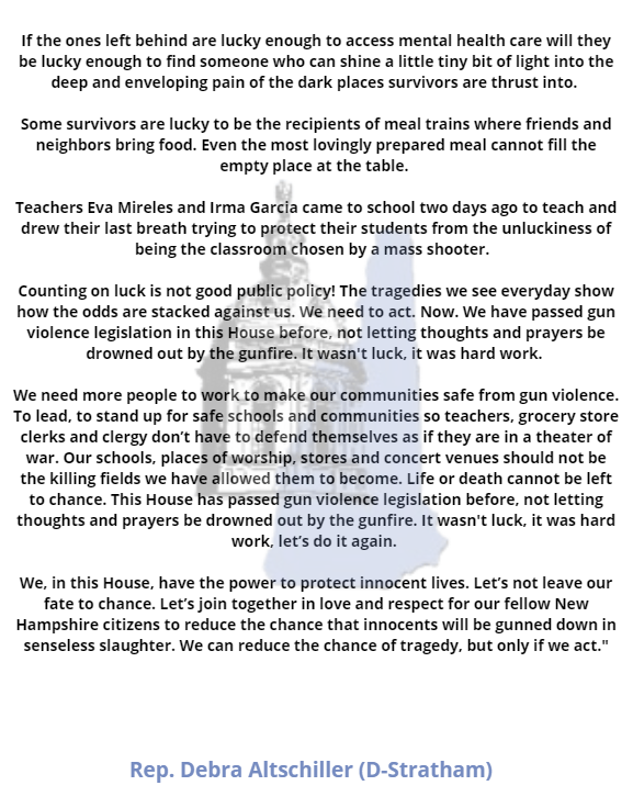 NHHouseDems's tweet photo. "We have the power to protect lives. Let’s not leave our fate to chance. Let’s join together in love &amp; respect for to reduce the chance that innocents will be gunned down in senseless slaughter. We can reduce the chance of tragedy, but only if we act.” - @DebrasATeam #NHPolitics https://t.co/JO3HEQePxX