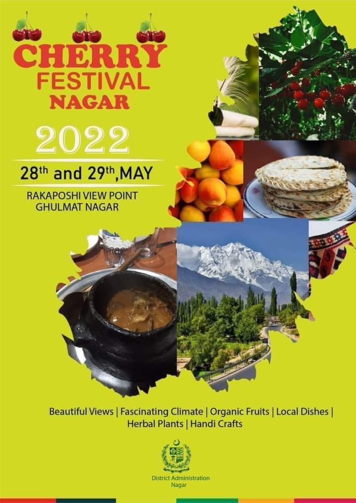 Finally wait is over!
Grand Cherry Festival Nagar will be held on 28th and 29th May, 2022 under supervision of District Administration Nagar at Rakaposhi View Point, Ghulmat Nagar.
#NagarCherryFestival 
@jamilnagri 
@TeamNagar 
@Aainanewstv 
@ShabbirMir 
@NagariFDN 
@ShamNagari