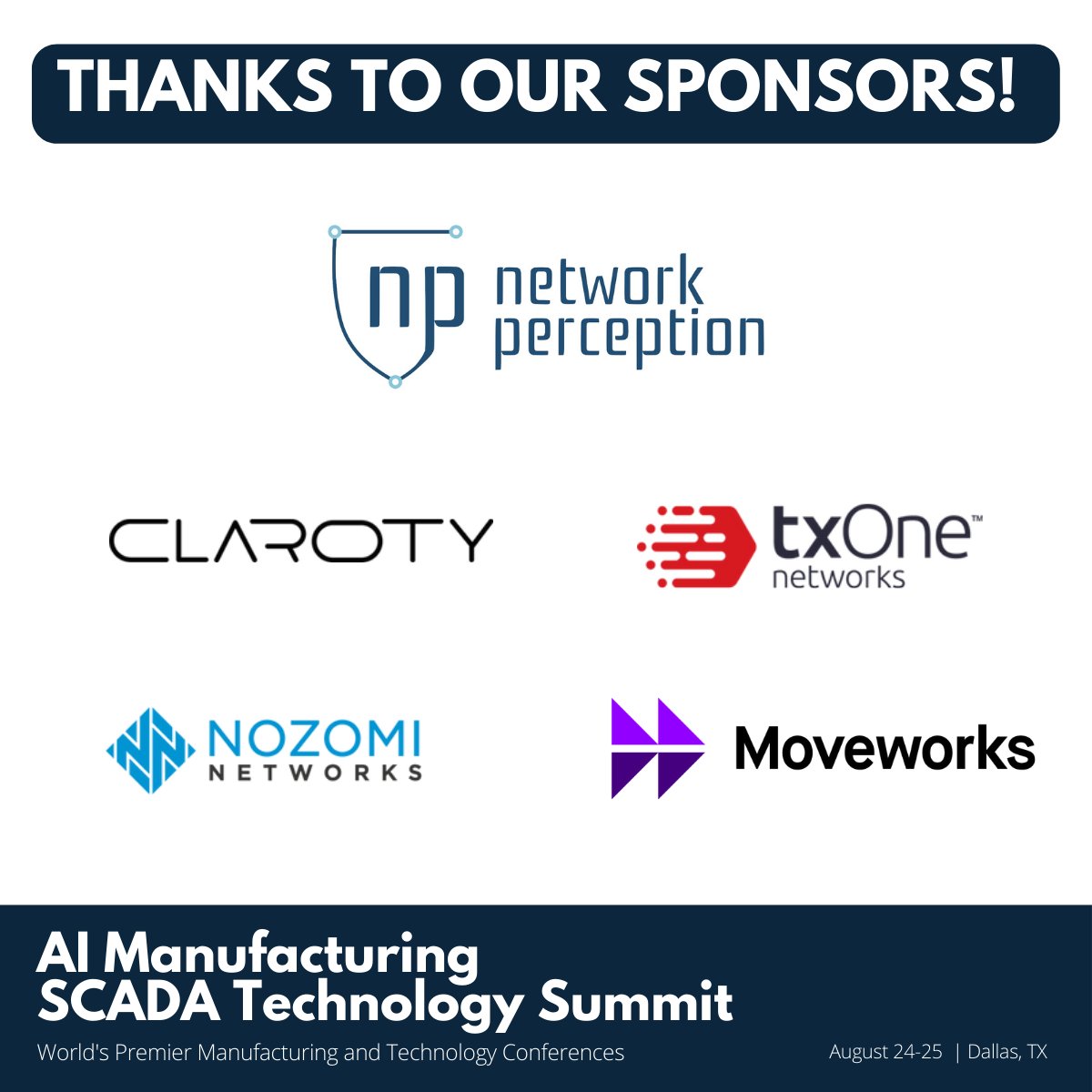 SCADATechSummit's tweet image. Shoutout to our Sponsors of AI Manufacturing and SCADA Technology Summit 2022!

Platinum Sponsor: Network Perception

Gold Sponsors: Claroty &amp;amp; TXOne Networks

Silver Sponsors: Nozomi Networks &amp;amp; Moveworks

#AIMan22 #SCADATechSummit22