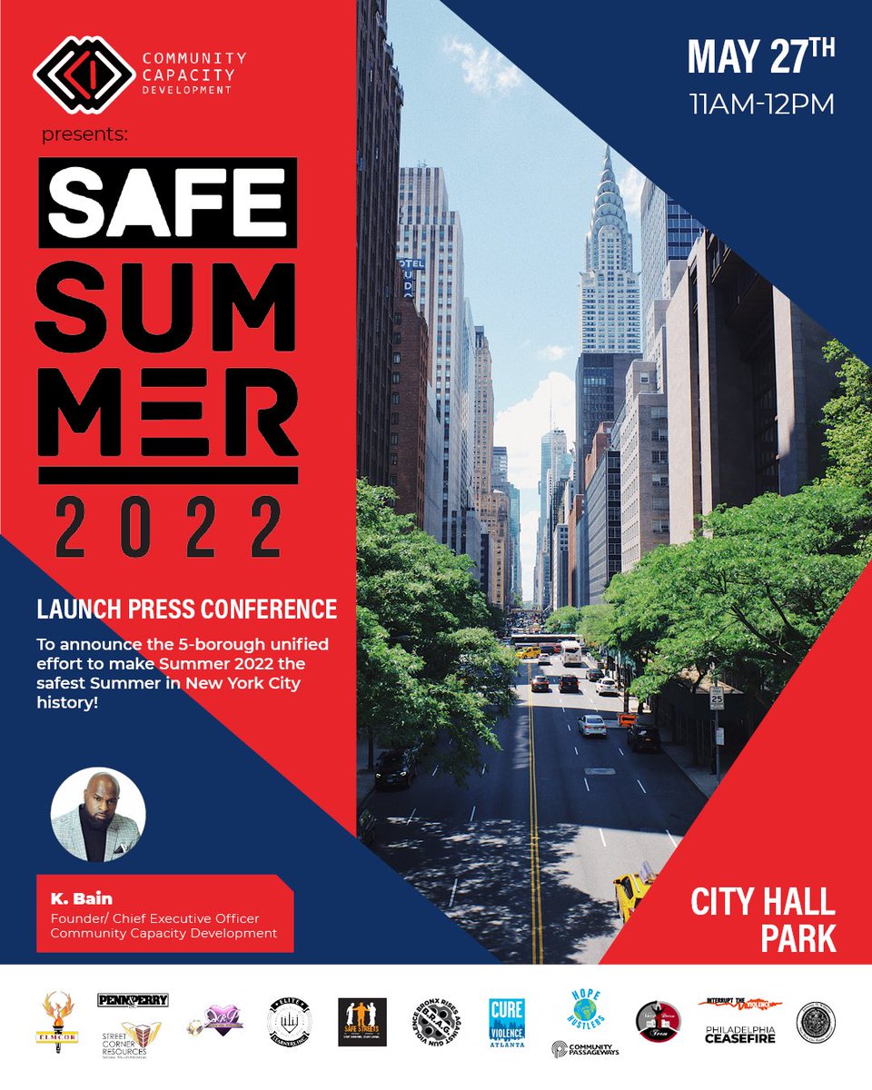 K Bain, Leaders of NYC Crisis Management System, Community leaders and Partners of the Human Justice Network will be hosting a press conference on Friday 27th May 2022 at 11:00am, at City Hall Park,to kick off Safe Summer campaigns