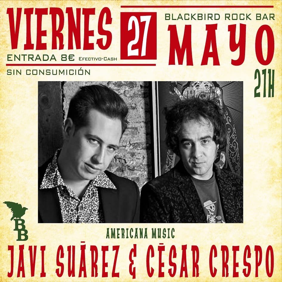 Blackbirdrockba's tweet photo. Mañana viernes @javisuarezmusic y #cesarcrespo con el mejor blues y americana ! A las 21h! ! Reservas por MD en rrss o al mail blackbirdrockbar@gmail.com #blues #americana #blackbirdrockbar #livemusic #madrid #musicaenvivo #conciertos #conciertosmadrid #viernes #friday #mayo https://t.co/SFcykPSMfH