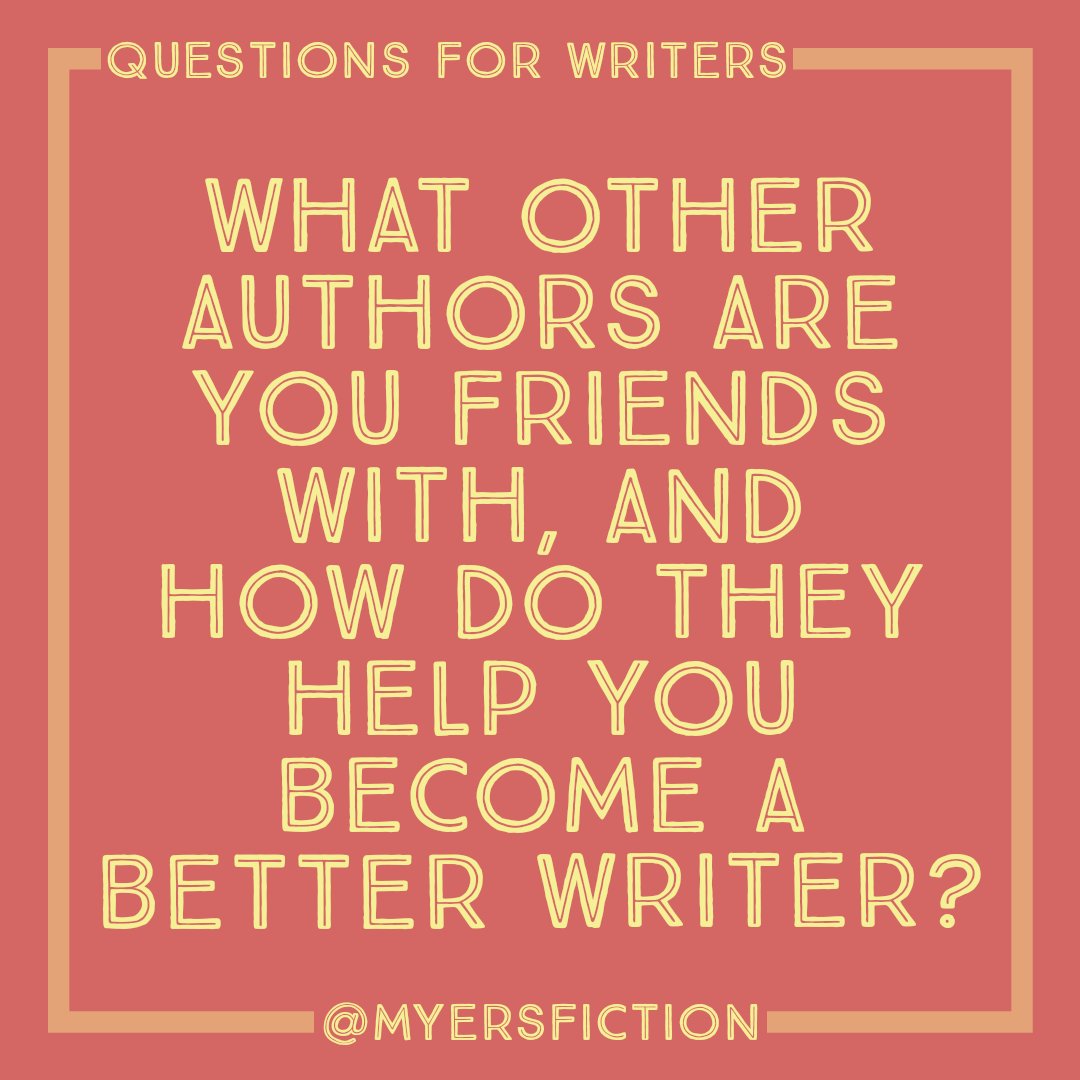 MyersFiction's tweet photo. Do you have writing friends? If so, how do they help you? Or how do you aid them? #writingcommunity #amwriting #writers #questionsforwriters https://t.co/PrldZkAl1w