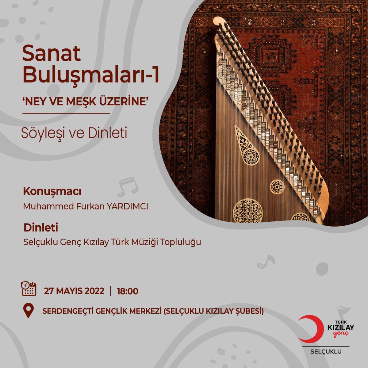 27 Mayıs Cuma günü (yarın) gerçekleşecek “Söyleşi ve Dinleti” programına herkes davetlidir. 😊