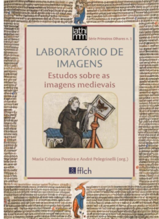 Lançamento do primeiro volume da série "Primeiros olhares" com estudos sobre imagens medievais realizadas por estudantes de iniciação científica.