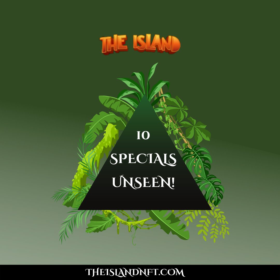 10 specials unseen
There will be a range of catastrophes, of evolutions, new characters, and other potential events that could occur. 
Follow us 

#NFT #theislandnft #collect #nftart  #NFTs #NFTGiveaway#nftdrop #metaverse #ethereum #artwork #cryptocurrency #nftcommunity