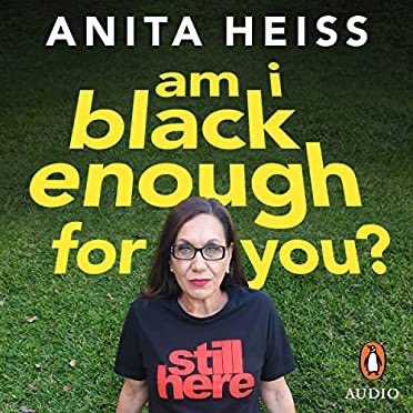 Do yourself a favour this #ReconciliationWeek & get some indigenous literature. I can highly recommend Am I black enough for you? by @AnitaHeiss. In it she gives 20 reasons why everyone should read Blak. But there’s plenty more! audible.com.au/pd?asin=B09Q6H…

#alwayswasalwayswillbe
