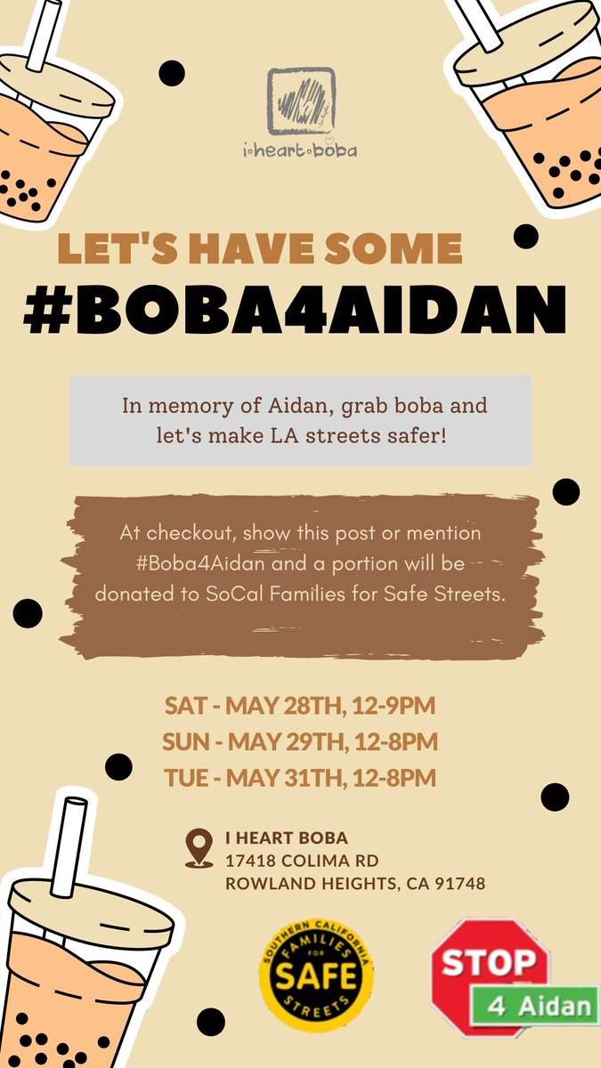 #Boba4Aidan is this weekend! Help reduce traffic crashes, a leading cause of death in our children. Funds raised will be donated to <a href="/FSS_SoCal/">Fams Safe Sts SoCal</a>. Please mention #boba4Aidan to the cashier when checking out. Thank you for your support and please drive safely! <a href="/Stop4Aidan/">Phillip Tam</a>