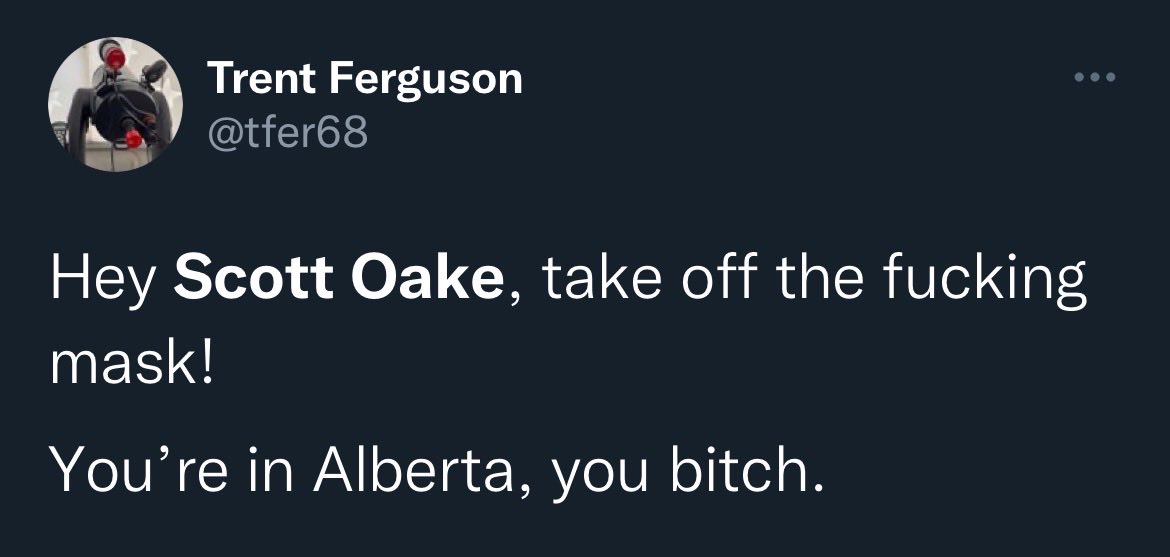 And so it is with heavy heart I accept Trent’s resignation from the Scott Oake fan club. Just so everyone knows, the NHL mandates that broadcasters interviewing players or coaches wear a mask. End of story.