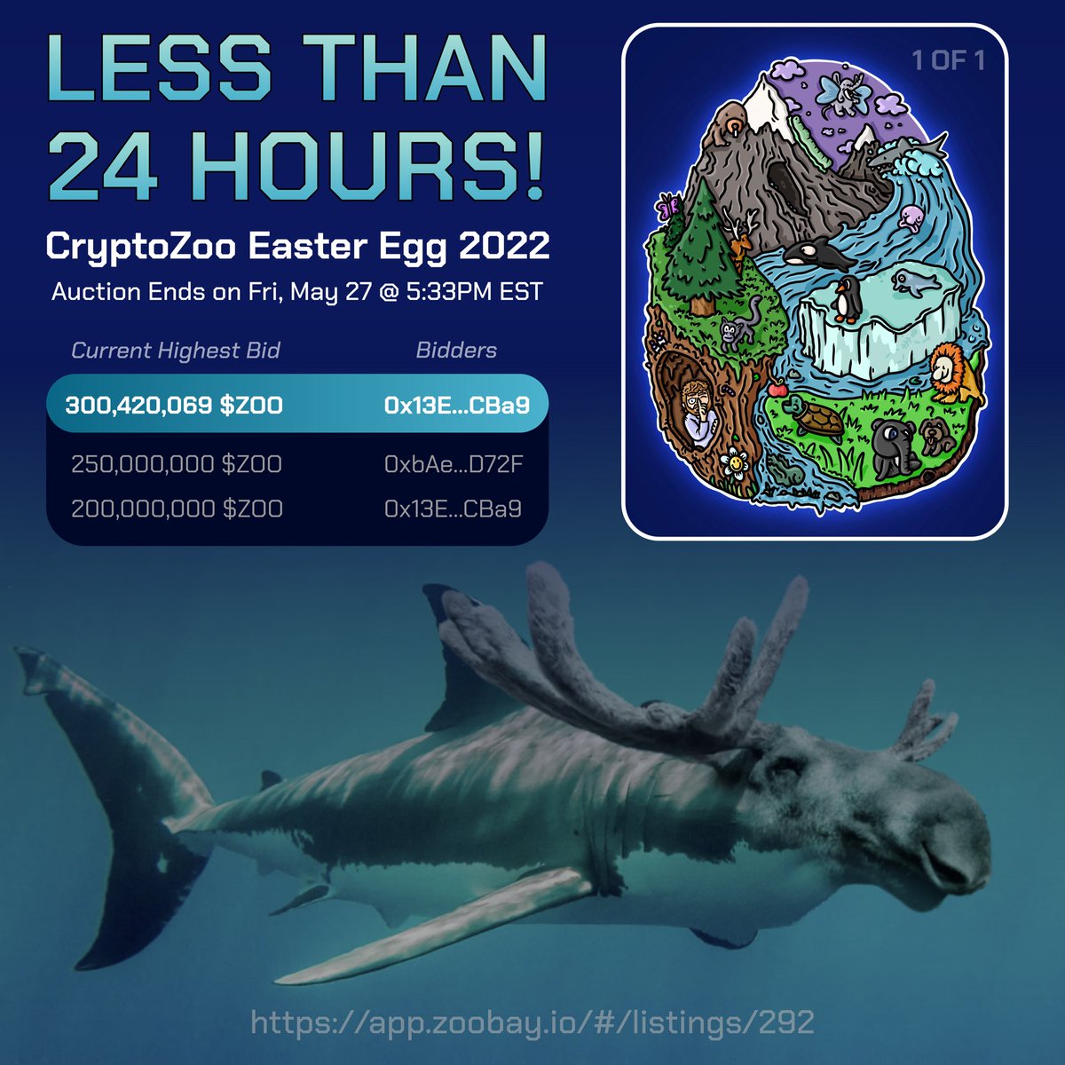 Less than 24 hours in the 1 of 1 Easter Egg Auction! 

Head over to app.zoobay.io/#/listings/292 and place your bids before the auction ends!

The higher the bid, the more $ZOO will be airdropped to the community members who participated in the event!