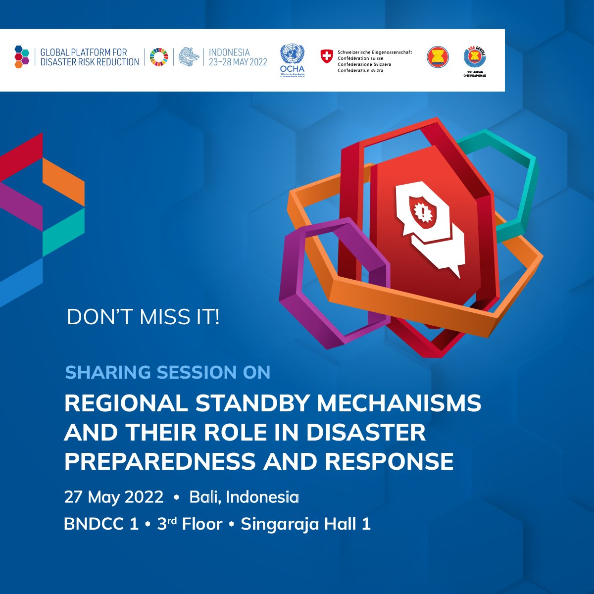 AHACentre's tweet photo. DON'T MISS IT

#GPDRR2022 #SideEvent
Sharing Session on Regional Standby Mechanisms

TODAY, 9.00-10.30 am (GMT+8)
BNDCC1-3rd fl-Singaraja Hall 1-Bali

🔗https://t.co/0DhiEdRzq1

@ASEAN @OCHAAsiaPac @SwissDevCoop @spc_cps @IFRCAsiaPacific @OliverLaceyHall @jan_gelfand @ifrc @MSBse https://t.co/ajhVIoURVj