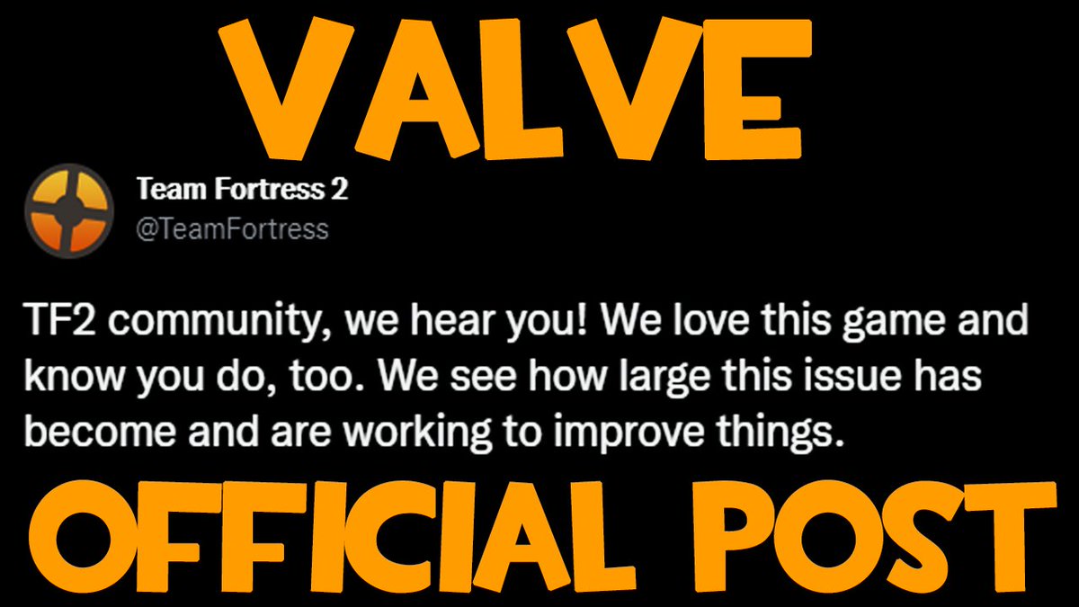 ZhainLIVE's tweet photo. VALVE LISTENS TO THE COMMUNITY POST-OFFICIAL
https://t.co/VJulLfaJcB
#PleaseValve #TF2 #Teamfortress2 #savetf2 #Valve https://t.co/WjWxKQUoVz