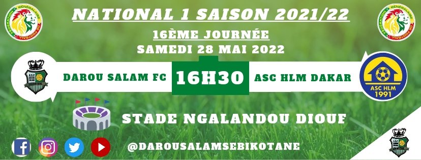 DarouSalamSebi's tweet photo. Samedi 28 mai 2022, DAROU SALAM DE SEBIKOTANE va recevoir ASC HLM DAKAR pour la 16ème journée du championnat NATIONAL 1🇸🇳  au STADE NGALANDOU DIOUF DE RUFISQUE à 16H30.

#NATIONAL1 #DAROU #SEBIKOTANE #VERTBLANC #DSSM https://t.co/f3J31r946N