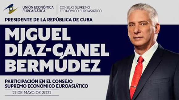 LaCmkc's tweet photo. El presidente de la República de Cuba, Miguel Díaz-Canel Bermúdez, participará este viernes 27 de mayo en la reunión del Consejo Intergubernamental Euroasiático, que se desarrollará de manera virtual. https://t.co/LXEeIBwGY7