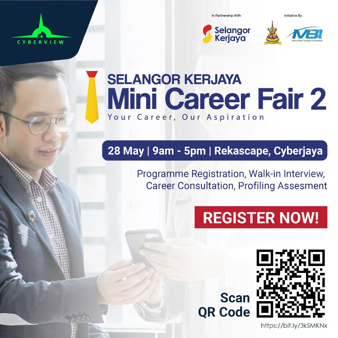 Cyberjaya Malaysia On Twitter Cyberviewmy In Partnership With Selangorkerjaya Are Pleased To Invite All Candidates That Are Looking For Jobs To Join Their Mini Career Fair 2 Happening This 28 May 2022