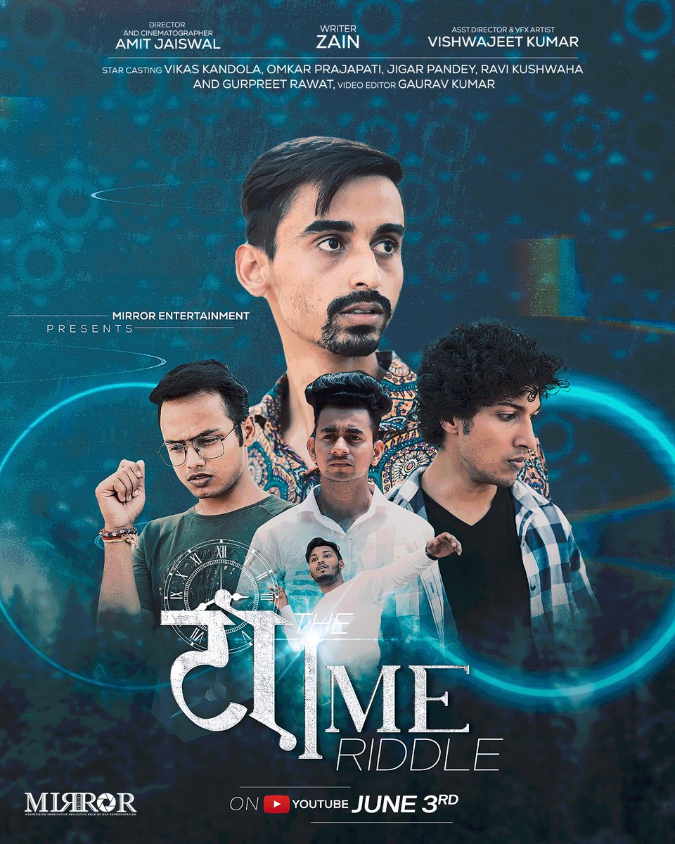 Amit_Jaiswal17's tweet photo. Finally Releasing on 3rd June on @A_vivid_mirror YouTube Channel
#TheTimeRiddle #mirrorentertainment #mirror #movierelease #scifi https://t.co/tI9uH3KnID