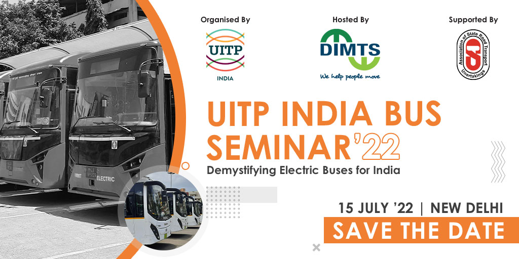 SAVE THE DATE! 15JULY2022|NEW DELHI <a href="/UITPnews/">UITP</a> 
UITP India Bus Seminar 2022 - Demystifying Electric Buses for India 
hosted by <a href="/DimtsLtd/">DIMTS</a> supported by <a href="/asrtu2020/">asrtu2020</a> 
Register here lnkd.in/dFpBJZ43
Team <a href="/rupanandy/">Rupa Nandy</a> <a href="/ravigadepalli/">Ravi Gadepalli</a> <a href="/DivyankaDhok/">Divyanka Dhok</a> <a href="/kumar_vip24/">Vipul Kumar</a>