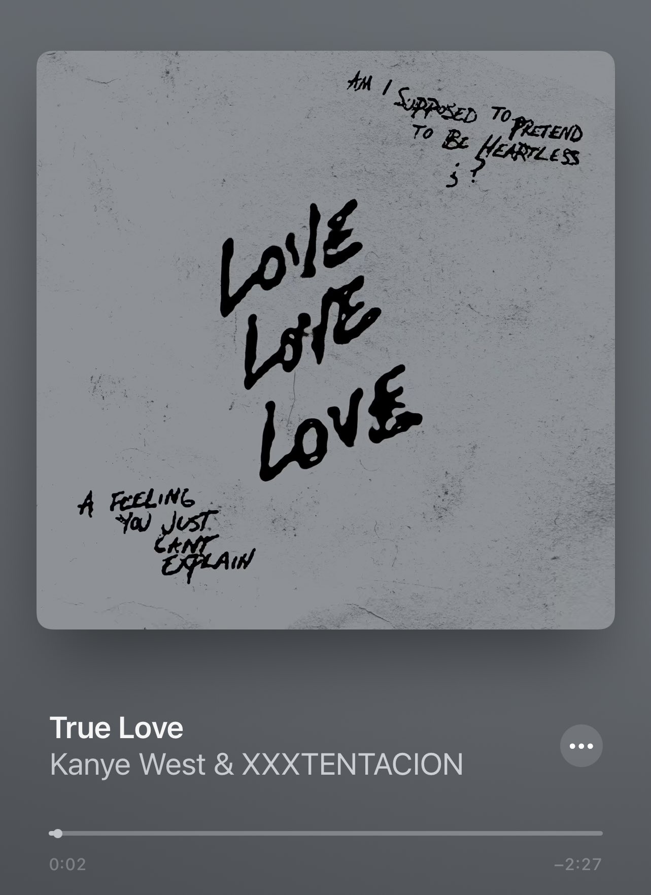 True Love — Kanye West, XXXTentacion