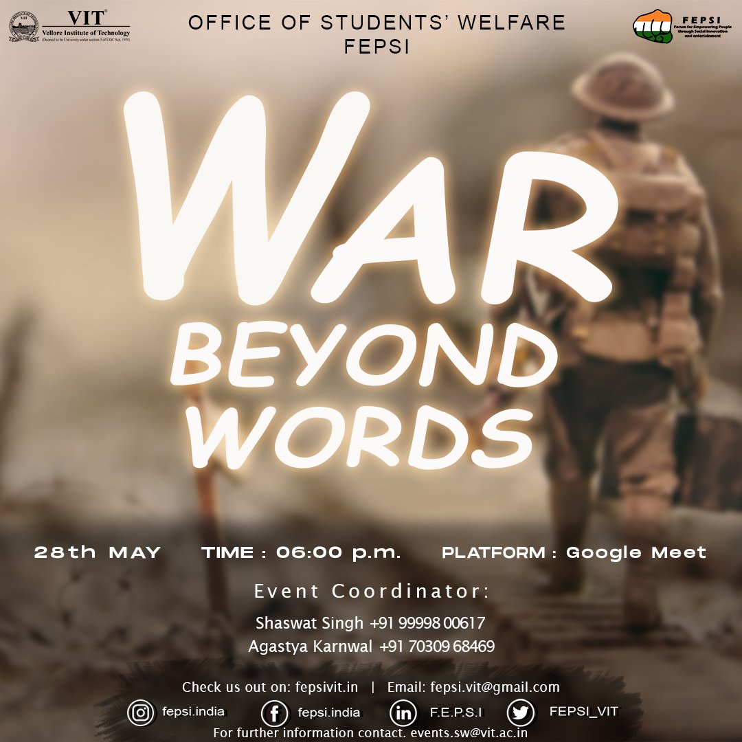 FEPSI_VIT's tweet photo. FEPSI - India is here with “War Beyond Words” where we will learn about the freedom fighters and what exactly happened after the independence on the occasion of  ARMED FORCES DAY. 

Mark your calendars on 21-05-2022 at 6:00 p.m as we reminiscence the sacrifices of the brave. https://t.co/MkcswSp8iO