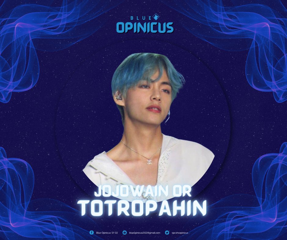 spcshsopinicus's tweet photo. KIM TAEHYUNG. Jojowain or Totropahin, the choice is yours, blue opinicus.

#SPCOrigins 
#SPCSHSDaysHiyas2022 
#SPCSHSDays2022 
#BlueOpinicus 
#BLUEtifulOpinicus https://t.co/dEStMVm84D