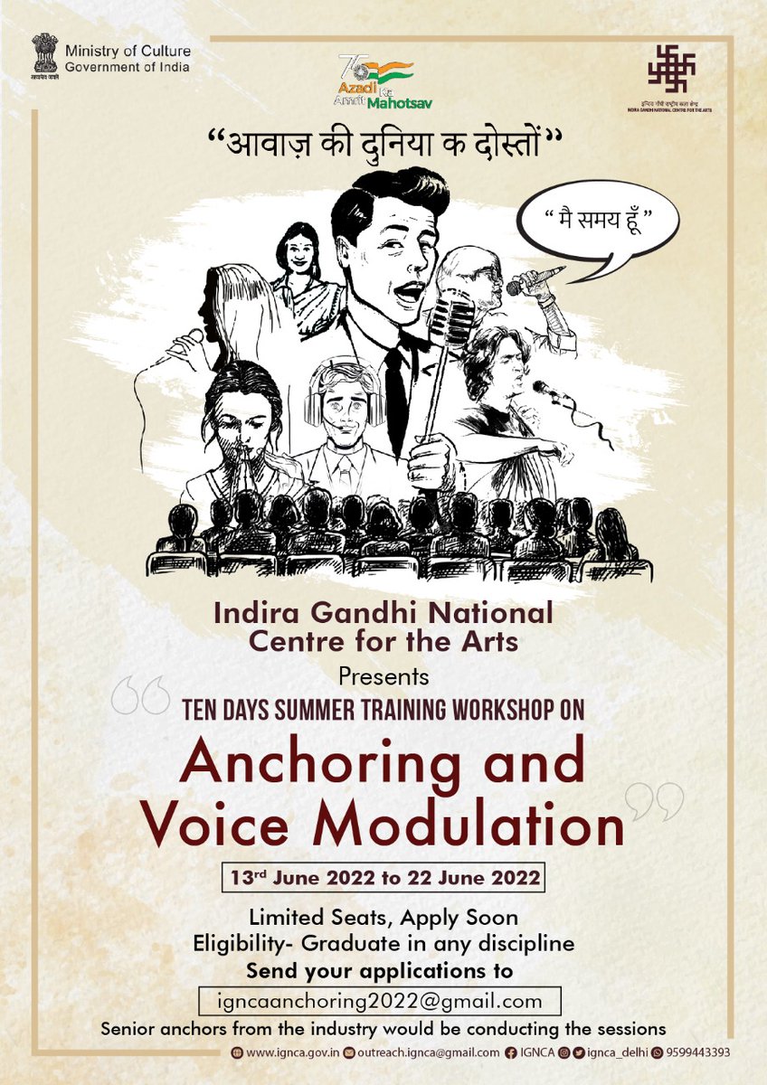 ignca_delhi's tweet image. #DateExtended! 
Indira Gandhi National Centre for the Arts, presents 10 Days summer workshop on #ANCHORING and #VOICEMODULATION from 13 – 22 June 2022. 
For more details: ignca.gov.in/ten-days-summe…

@PMOIndia @MinOfCultureGoI @AmritMahotsav @Sachchida_Joshi @kishanreddybjp @M_Lekhi