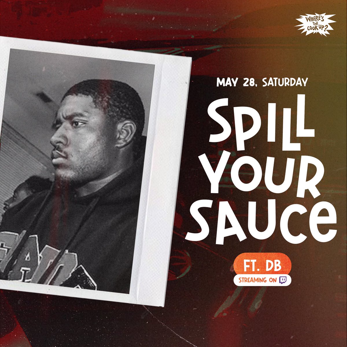 wheresthecookup's tweet photo. On this week’s episode of 🥫Spill Your Sauce🥫we have Gold producer DB! (@TRiPZz_) joining us to spill some sauce!

He’s produced for Future, Kanye West, Nardo Wick and many more!
Save the date!

📅 May 28 (Saturday), 3PM ET
🔗 https://t.co/FByeIaTh4v
🎨: @gabcreates https://t.co/macUSzS2WX