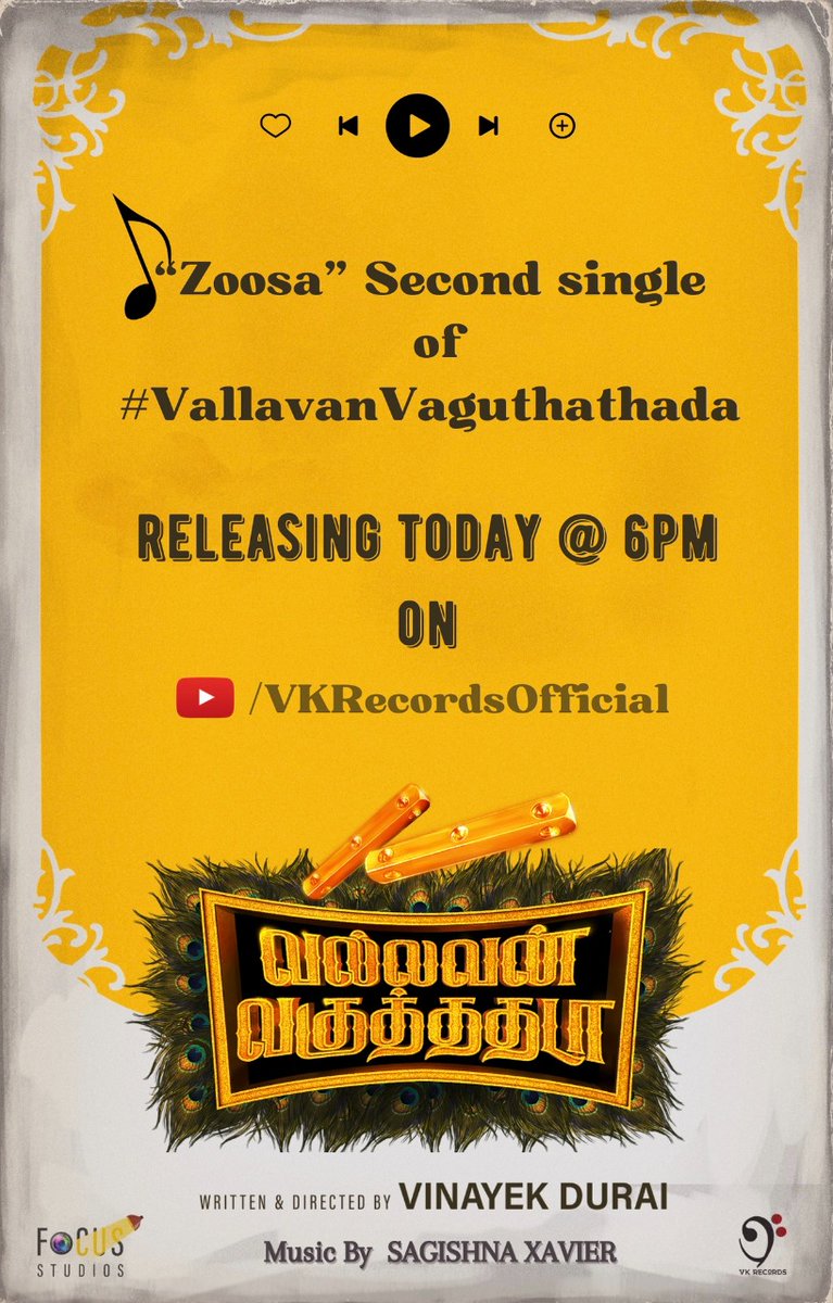 #VallavanVaguthathada 2nd Single #Zoosa to be released by 6PM Today

💰 &amp; 🙌 by <a href="/vinayek_here/">VinayekDurai</a> <a href="/focusstudiospr1/">focusstudiosproduction</a> 
🎼 <a href="/x_sagishna/">Sagishna Xavier</a>
🎥 Karthik Nallamuthu

🌟ing Tej CharanRaj <a href="/AananyaMani/">Aananya Mani</a> @ivikramadhitya #ReginRose, Swathi krishnan, RajeshBalachandiran

<a href="/teamaimpr/">AIM PRO</a> <a href="/vkrecordsoffl/">VK Records</a>