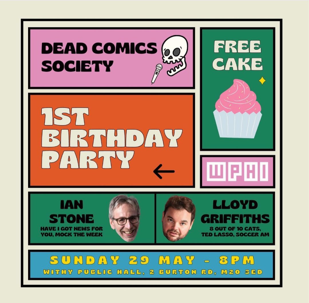 DEAD COMICS SOCIETY IS TURNING ONE! Join us for the birthday bash of the century at Withy Public Hall on Sunday 29th May! There will be cake, beer and world class stand up comedy from... IAN STONE LLOYD GRIFFITH Info & tickets here: jokepit.com/e/6047