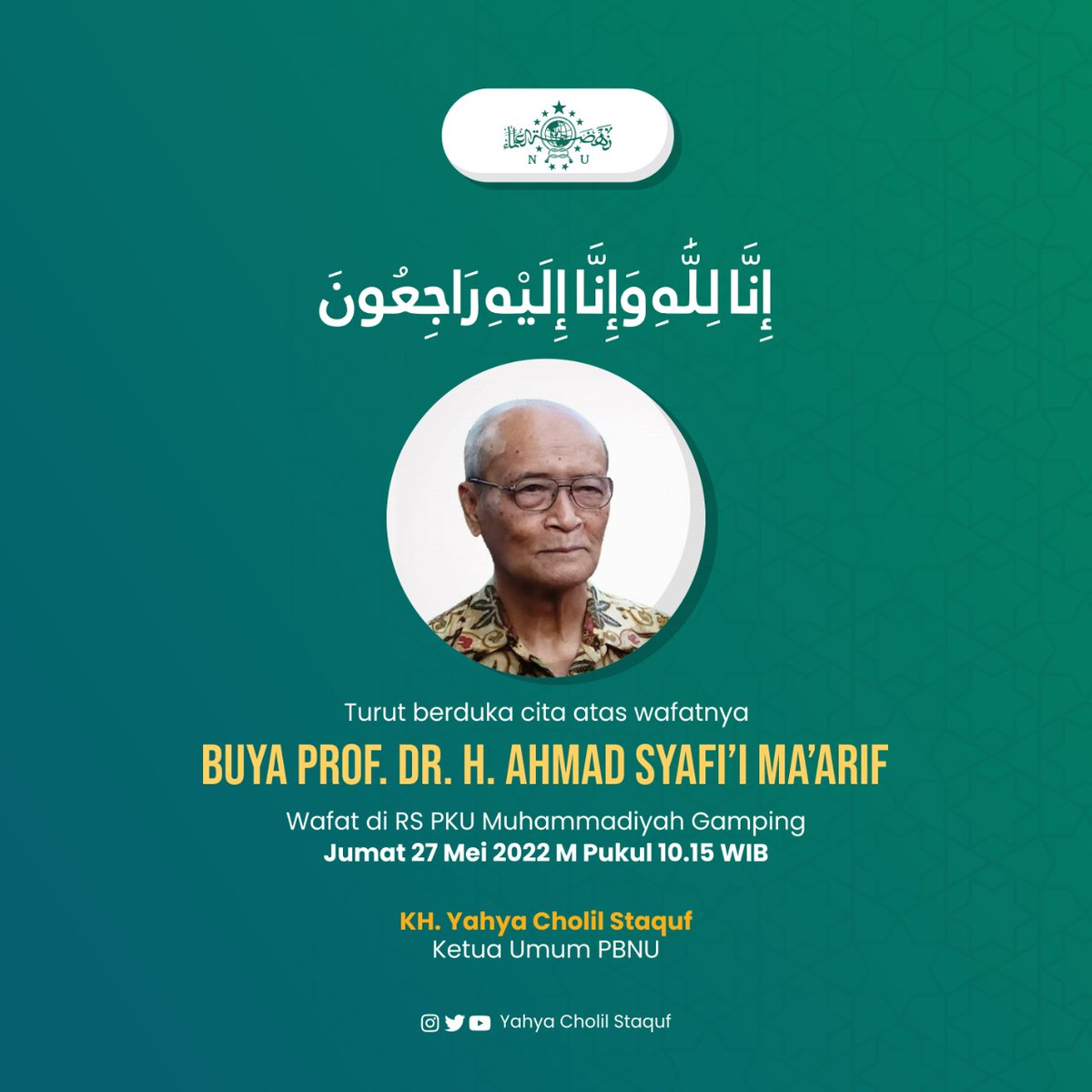 YahyaCStaquf's tweet photo. Turut berdukacita atas meninggalnya Buya Prof Dr H Ahmad Syafii Maarif. Semoga beliau husnul khatimah, diterima amal ibadahnya, dan diampuni kesalahannya. Aamiin https://t.co/Jh1iYdV2ZI