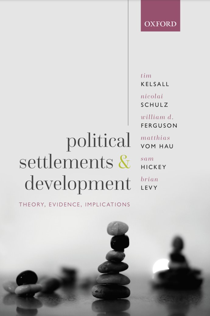 Super excited to finally see our open access 📕“Political Settlements and Development: Theory, Evidence, Implications” out, co-authored with the fantastic @TimKelsall1, @WilliamDFergus1, @mvomhau, @sam_b_hickey, and @Brianlevy387. 🥳🎉🤩 A longer🧵on what to expect (1/24)