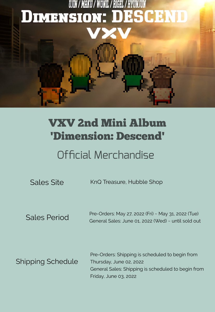 vxv_offc's tweet photo. [공지] VXV 2ND MINI ALBUM [DIMENSION: DESCEND] Official Merchandise
✔ Pre-sale: ~ 2022.05.31 (Tue)
✔ General sales: 2022.06.01 ~
✔ Vendor: KnQ Treasure https://t.co/VEmXBzK8gY
Hubble Shop
https://t.co/ffM486YtPf
#VXV #DIMENSION_DESCEND #UJIN #HYUNJUN #MAKU #RIGEL #WONIL https://t.co/QcYquLOsqT