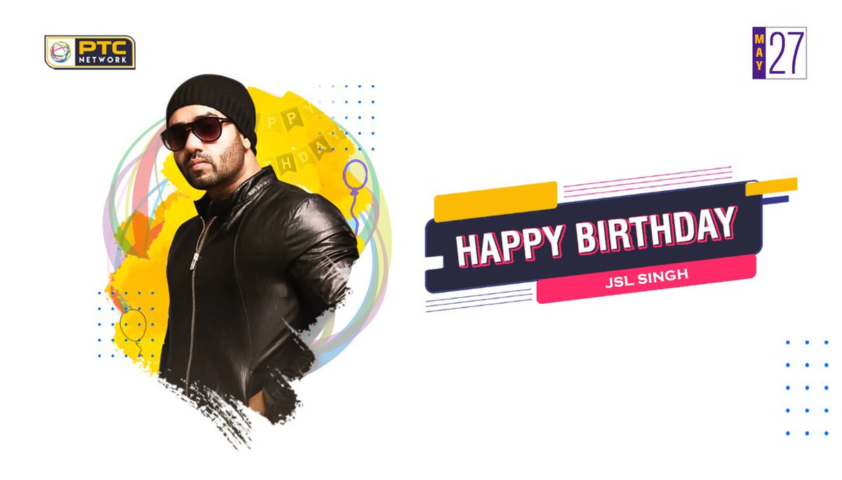 PTC_Network's tweet photo. PTC Network wishes a very Happy Birthday to JSL Singh @jslsingh 

#BirthdayWishes #BirthdayVibes #HappyBirthdayJSLSingh #JSLSingh #Pollywood #PTC #Punjabi https://t.co/YqhgkG9lmv