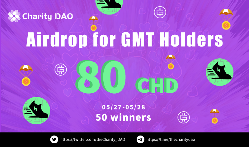 theCharity_DAO's tweet photo. #bigevent
Charity DAO opens targeted airdrops for StepN users now! As long as you hold or have held GMT and lose money
1⃣ Retweet 
2⃣ Join telegram https://t.co/b5fsKGVFPQ
3⃣ Leave the screenshot of your holdings and BSC wallet address
🎁We will give 80 CHD to 50 people
#GMT #CHD https://t.co/whl5lCb1U7