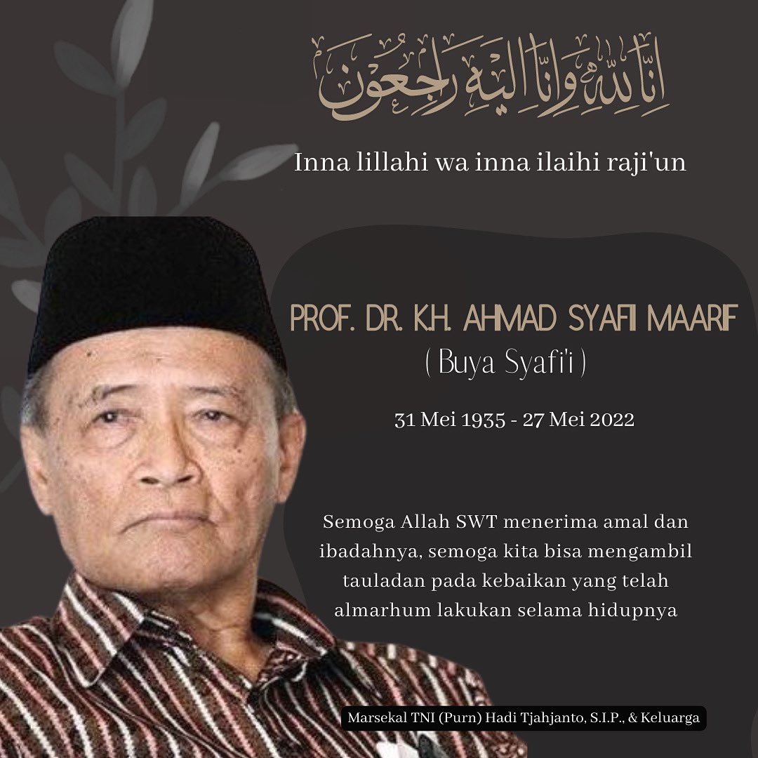 Inna lillahi wa inna ilaihi raji'un, Duka Cita mendalam atas Wafatnya Prof. DR. KH. Ahmad Syafii Maarif . “Selamat Jalan Buya Syafi'i, seorang ulama dan cendekiawan Indonesia, Terima Kasih untuk tauladan dan setiap kebaikan 🇲🇨”