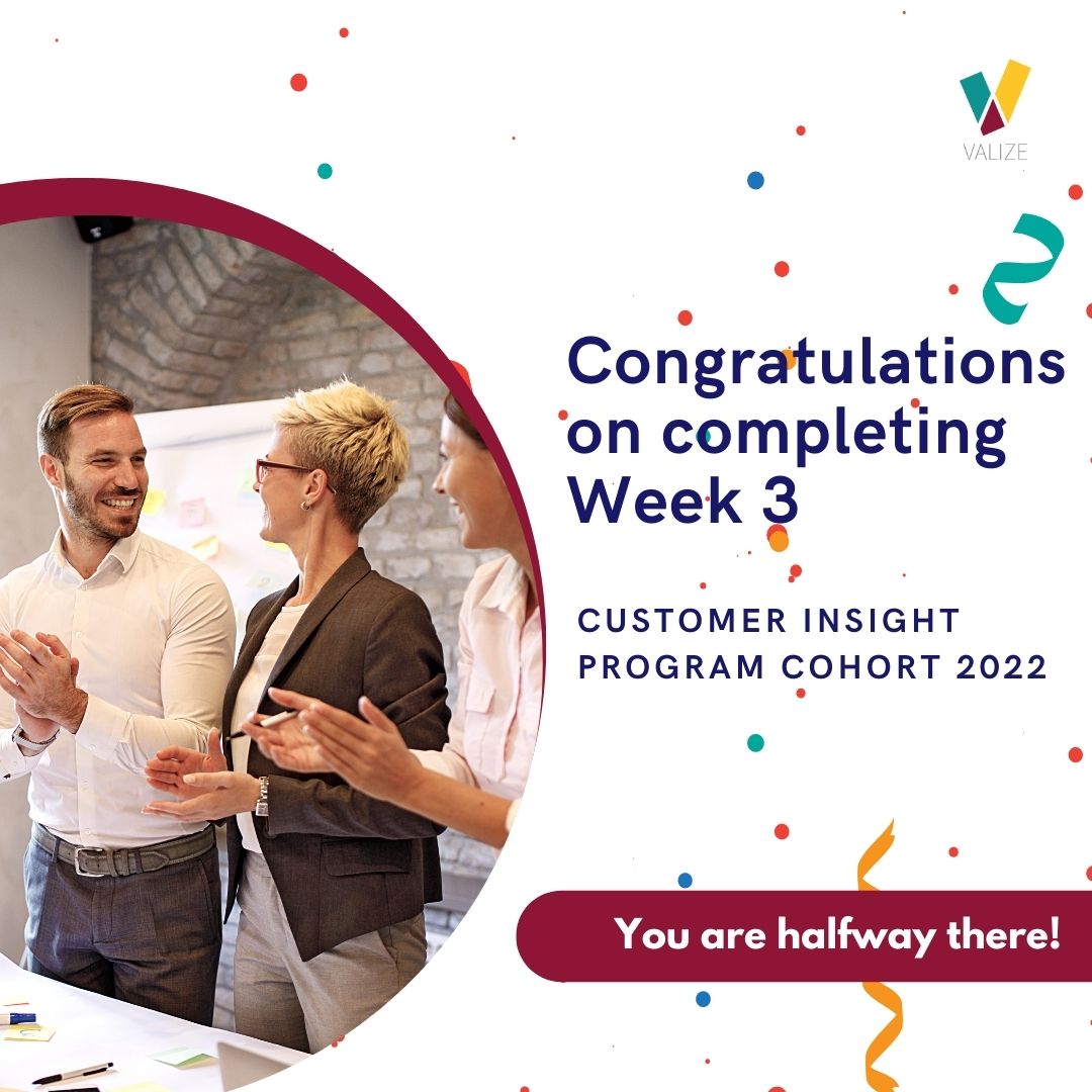ValizeHUB's tweet photo. Congratulations to the students of our first Cohort on Completing Week 3 of the Customer Insight Program!!
You are already halfway there & there's still lots of interesting things coming up!
@rgmcgrath @RonBoire
#cohort #customerinsightprogram #valize #learninghub https://t.co/RRpp62bBuO