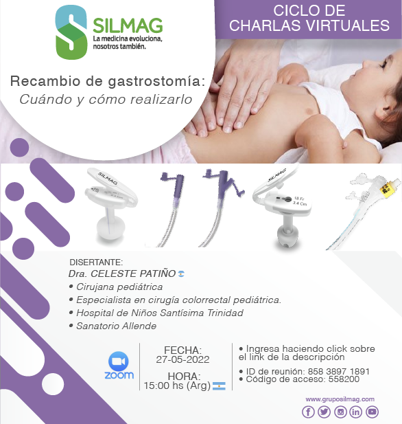 🔈AGENDAR PARA HOY VIERNES 27/05! ⏰ 15:00 hs.  
➡️Próxima charla virtual.
 📌Recambio de gastrostomía: Cuándo y cómo realizarlo.
 🩺Disertante: Dra. Celeste Patiño, Cirujana pediátrica
💻 Plataforma zoom: us02web.zoom.us/j/85838971891?…

#Silmag #AprendiendoJuntos #mejoracontinua