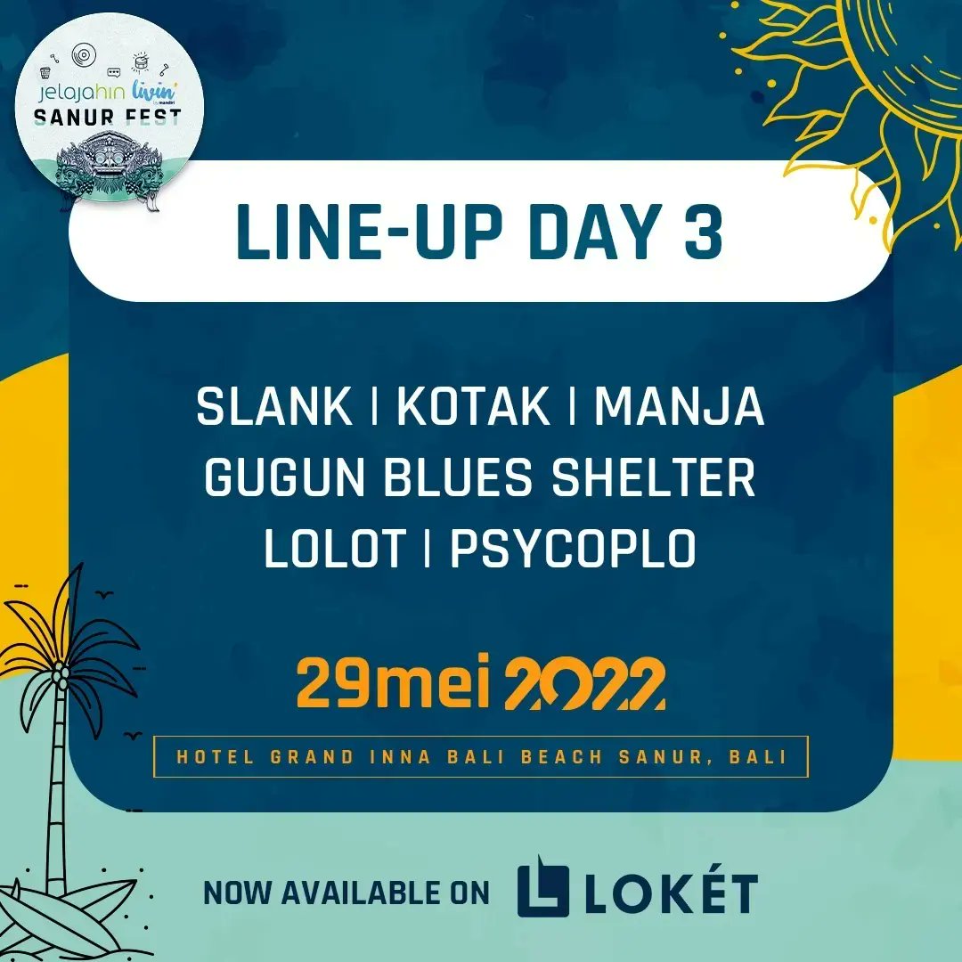 slankdotcom's tweet photo. Slank akan perform di Day 3 (tanggal 29 Mei 2022) dengan harga tiket masuk Rp.200ribu.
Beli tiketnya sekarang di https://t.co/tQKoDRbDj4, Tokopedia, Blibli, Shopee dan Gotix sebelum kehabisan!
#Slank
#BALIkemBALI
#JelajahinLivinSanurFest
#JLSF
#Renjanaproductions https://t.co/1qKMZxnjM4