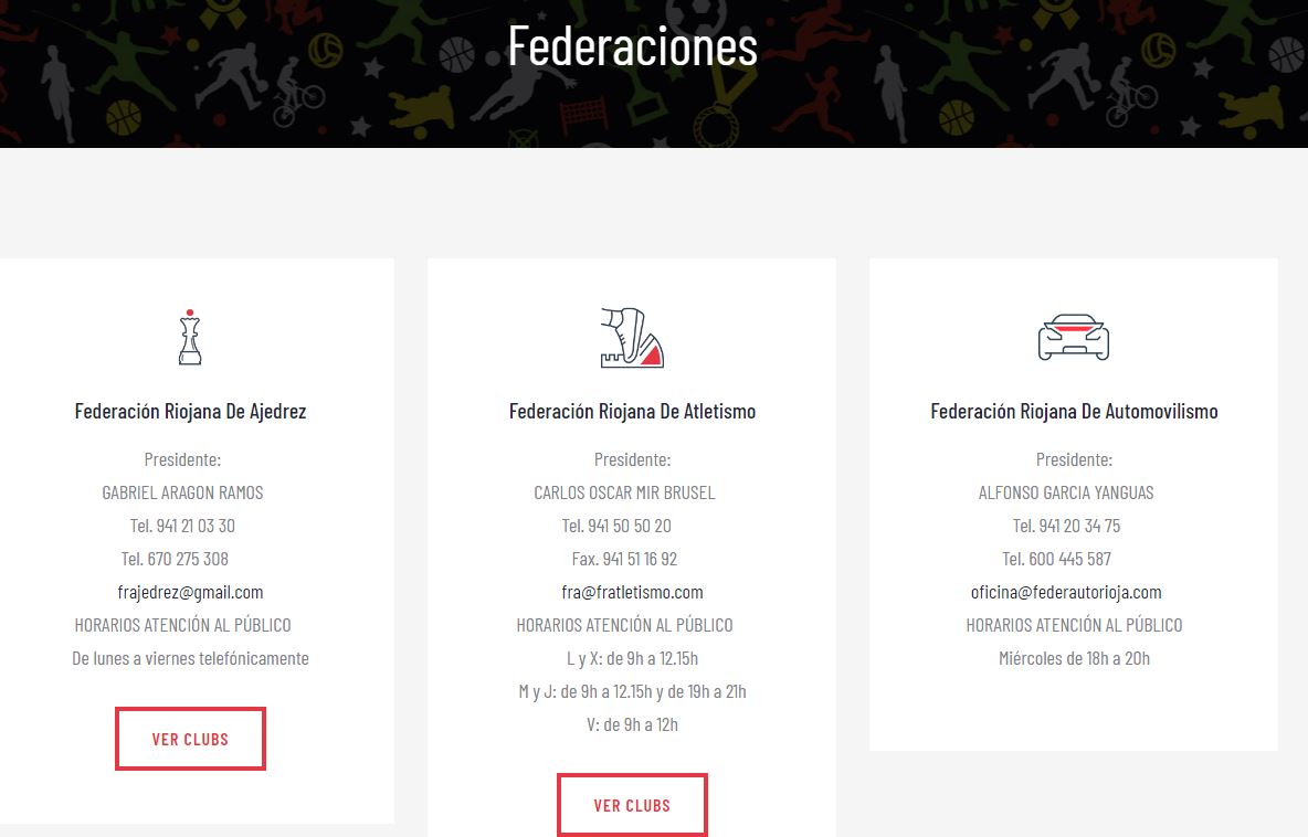 En nuestra web tienes a tu disposición los datos de contacto actualizados de las federaciones riojanas, así como el listado de clubes de la mayoría de las federaciones: riojadeporte.larioja.org/federaciones