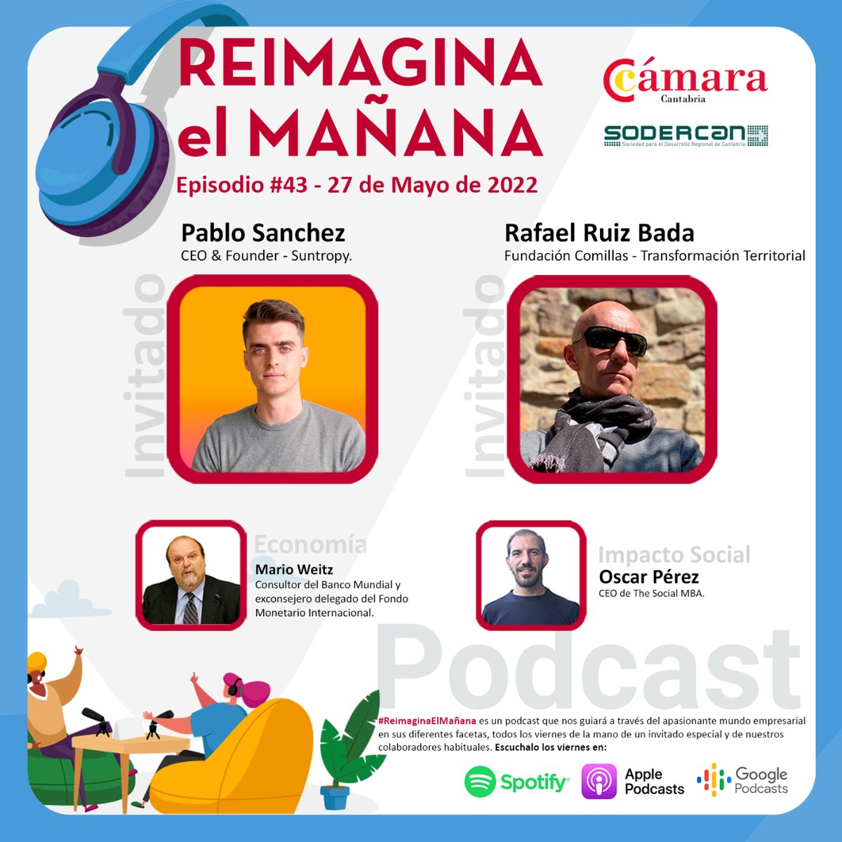CamaraCantabria's tweet photo. 📣Nuevo capítulo de #ReimaginaElMañana "Tecnología, sostenibilidad e innovación social"

🗣️Pablo Sánchez,CEO de Suntropy, sobre #emprendimiento, software y #energía
🗣️Rafael Ruiz Bada,responsable de #transformaciónterritorial en @FundComillas

🎧https://t.co/1uJIOWRNLr

#podcast https://t.co/QKFj5LuOKW