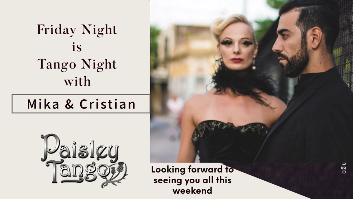 TangoPaisley's tweet photo. Paisley Tango presents-
Mika &amp; Cristian.
The weekend starts tonight with their first class from 7-8pm followed by a Practica until 9pm.
Still a couple of spaces left for this wonderful and insightful lesson. 

How to find "THE MISSING LINK"
£25/couple. https://t.co/jVmNFPyKTu