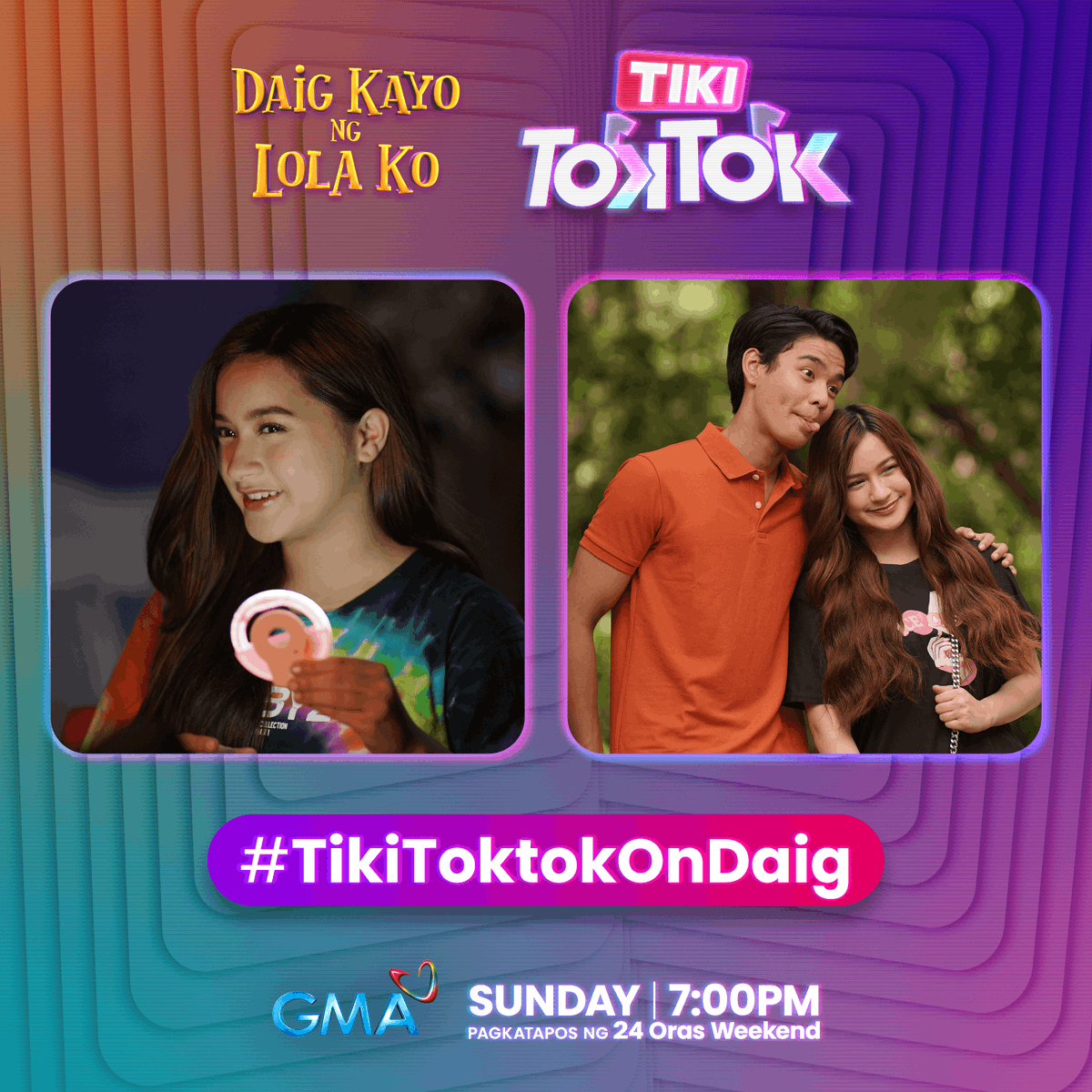 DaigKayoNgLola's tweet photo. Mga Kapuso, abangan n'yo ang #TikiTokTokOnDaig this Sunday! 'Yan rin ang official hashtag natin!

Mag-alarm na kayo ng 7:00 PM para hindi kayo ma-late, okay? #DaigKayoNgLolaKo https://t.co/agA6rU3f9g