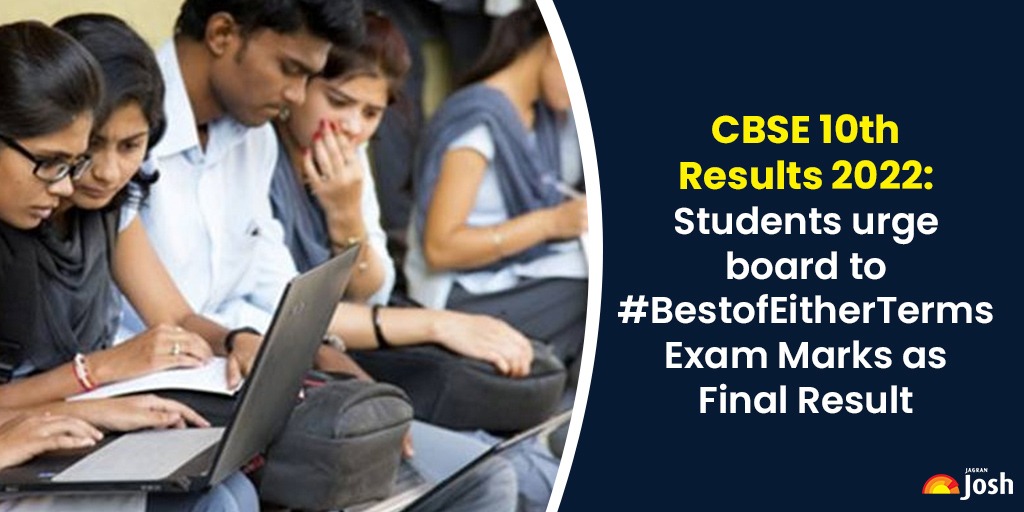Jagranjosh's tweet photo. #CBSE10thResults2022 | Students urge board to #BestofEitherTerms Exam Marks as Final Result
 
#CBSEBoard  #CBSEExam https://t.co/ABbLds8kUS