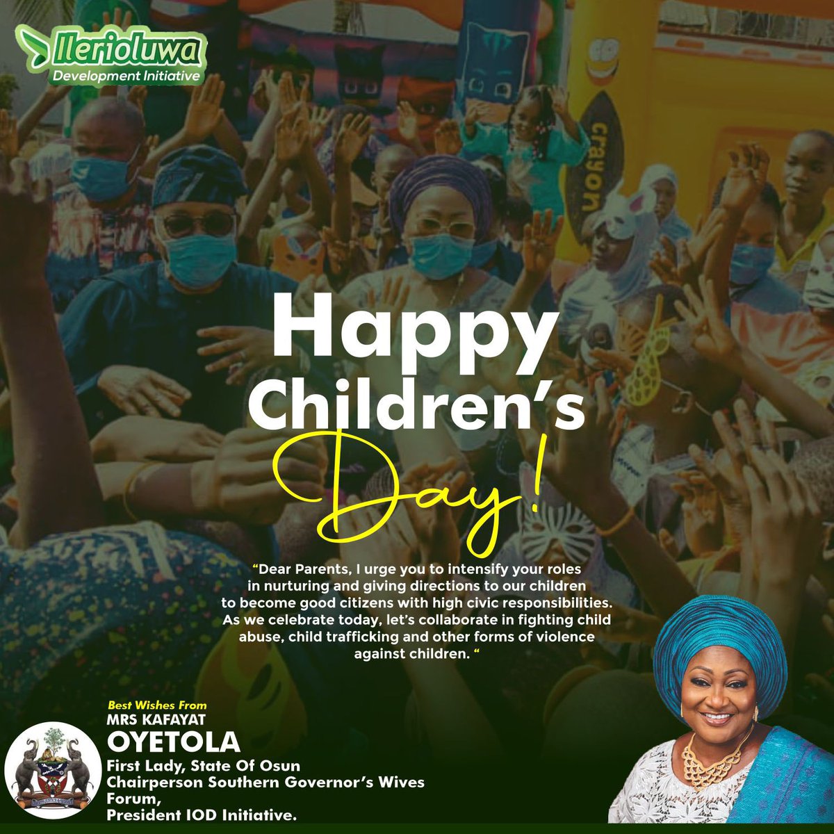 KafayatOyetola's tweet photo. Dear parents, I urge you to intensify your roles in nurturing and giving directions to our children to become good citizens with high civic responsibilities. 
We must join hands to battle child abuse, child trafficking and other forms of violence against children.
#ChildrensDay https://t.co/Hfx8tqmbDK