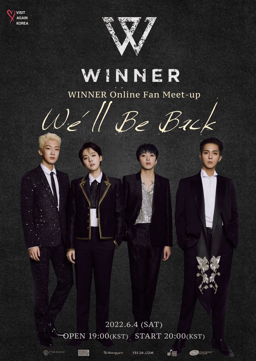 bbangyatv's tweet photo. WINNER Online Fan Meet-up [We’ll Be Back]

2022. 06. 04. 20시(KST)

🎫 BBANGYA TV: https://t.co/Vc6wxx3RIB
YES24: https://t.co/rFZc62v3GM

#WINNER #위너 #이너서클 
#강김송이 #박인서
#WINNER_OnlineFanMeetup #20220604_8PM https://t.co/u66gzCedts