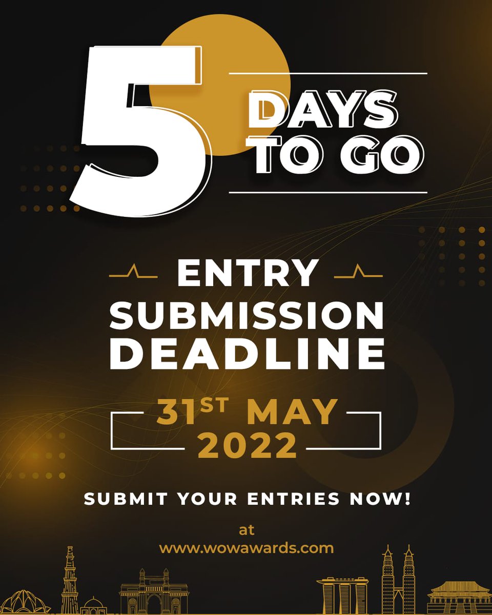 The Final Entry Submission Deadline is coming soon! 5 Days to Go
Hurry up! 
.
.
👉Entry Fees 8000/- + GST
👉Submit your entries now asia.wowawards.com/in 
.
.
For more details contact 
👉Charmi 9920574595,
👉Yamini 8080596701 
👉Priya 99998 95113