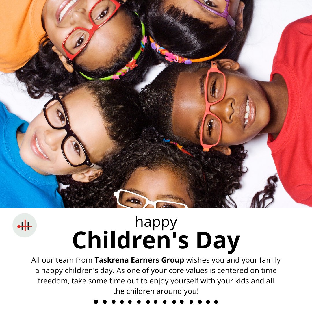 taskrena's tweet photo. Happy Children's Day
All our team from Taskrena Earners Group wishes you and your family a happy children's day. As one of your core values is centered on time freedom, take some time out to enjoy yourself with your kids and all the children around you!
#childrenday #taskrena https://t.co/1tvZ4TURPw